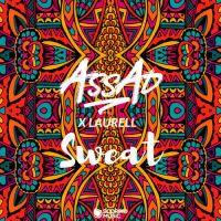 DJ Assad, Laurell - Sweat