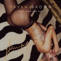 Havana Brown, Rich The Kid - Glimpse