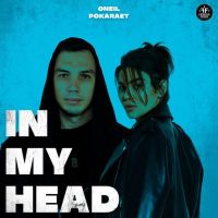 Oneil, Pokaraet - In My Head