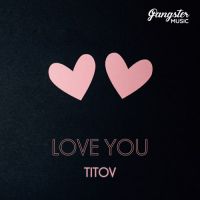 Titov - Love You
