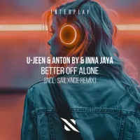 U-Jeen & Anton By feat. Inna Jaya - Better Off Alone (Extended Mix)