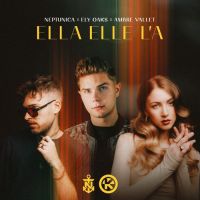 Neptunica, Ely Oaks , Ambre Vallet - Ella Elle L'a