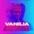Sonny Flame - Vanilia