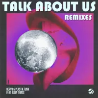 Plastik Funk & Nervo feat. Julia Temos - Talk About Us (Panuma Remix)