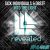Sick Individuals & DBSTF - Into The Light (Extended Mix)